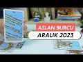 ASLAN BURCU ARALIK 2023 Aylık Burç Yorumları ( Tarot Falı )