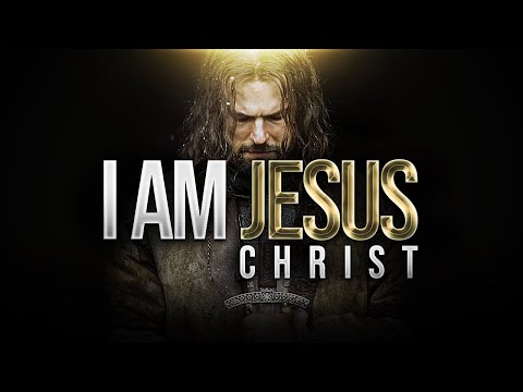 I AM JESUS CHRIST