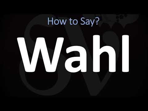 How to Pronounce Wahl? (CORRECTLY)