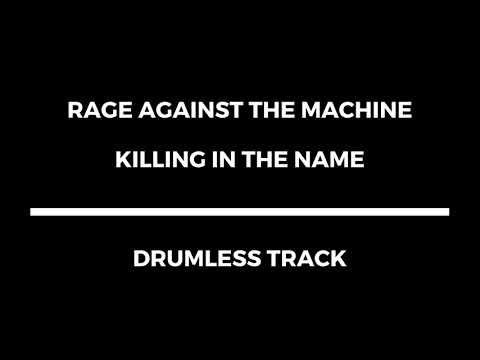 Rage Against the Machine - Killing In The Name (drumless)