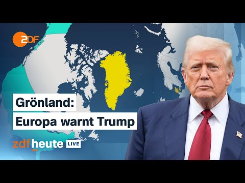 Was Trump mit Grönland vorhat – und was Europa dagegen tun will | ZDFheute live