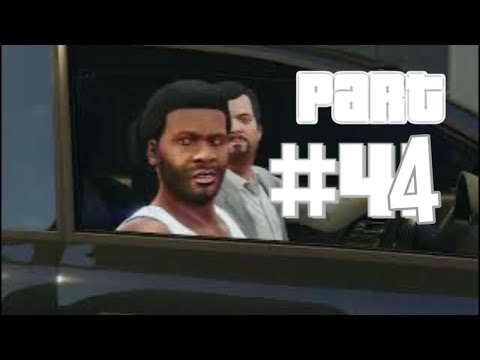 Grand Theft Auto 5 Gameplay Walkthrough Part 44 GTA5