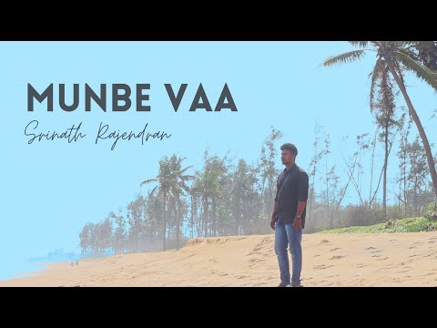 Munbe vaa | Srinath Rajendran | AR Rahman  | Cover Song