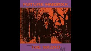 Future- Baptize (432Hz)