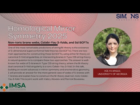 Hülya Argüz, University of Georgia: Non-toric brane webs, Calabi-Yau 3-folds, and 5d SCFTs