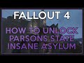 FALLOUT 4 | How To Unlock Parsons State Insane Asylum + Charisma Bobblehead