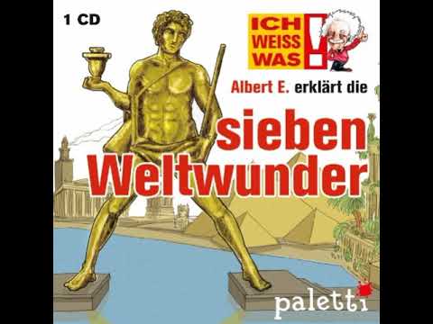 Albert E. erklärt die sieben Weltwunder