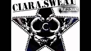 Sweat ​Ciara feat. 2 Chainz New