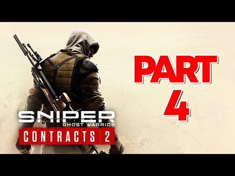 Sniper Ghost Warrior Contracts 2 Walkthrough Part 4 - Taheer [No Commentary]