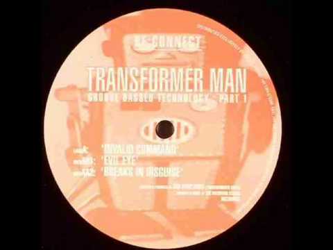 Transformer Man - Invalid Command