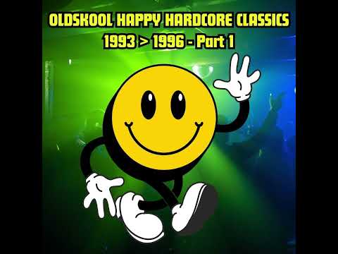 OLDSKOOL HAPPY HARDCORE CLASSICS (1993 1994 1995 1996) - PART 1