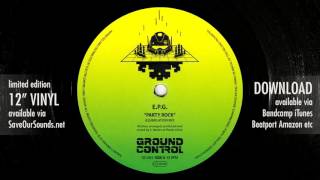 EPG - Party Rock (Ground Control 003) vocoder 80s electrofunk old school miami bass