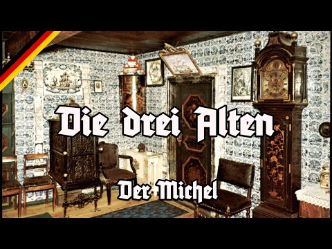Die drei Alten - Der Michel - German legend