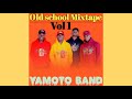 BEST OLD SCHOOL MIXTAPE/YAMOTO BAND MIX.@Antonykaingu 254.#Dj Wise 254.