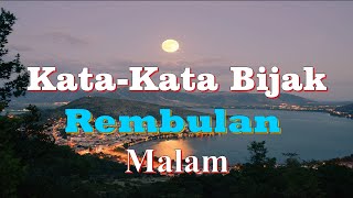 Download lagu Kata Bijak Tentang Rembulan Malam. mp3