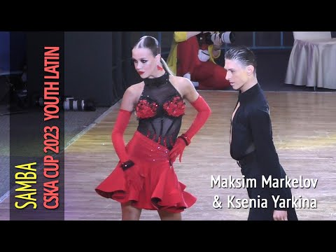 Samba = Maksim Markelov & Ksenia Yarkina = 2023 Waltz of Victory CSKA Cup Youth Latin