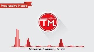 Mydo feat. Gavrielle - Believe