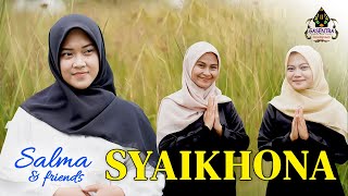 Download lagu SYAIKHONA Cover By SALMA dkk mp3 Download lagu SYAIKHONA Cover By SALMA dkk mp3