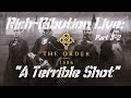 Rich-Ribution Live: The Order: 1886 #3-2 "A ...