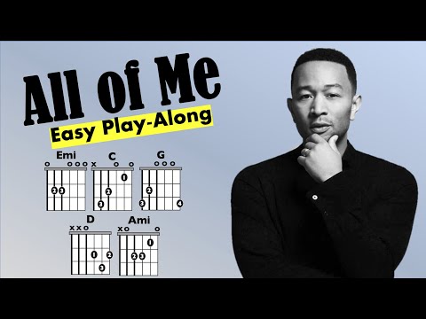 All of Me (John Legend) EASY Guitar/Lyric Play-ALong