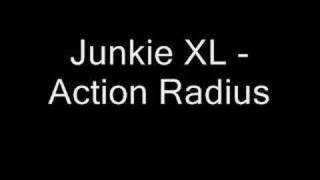 Junkie XL - Action Radius