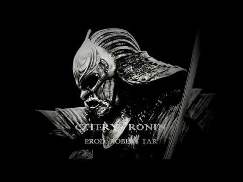 Cztery - Ronin (prod. Robert Tar)