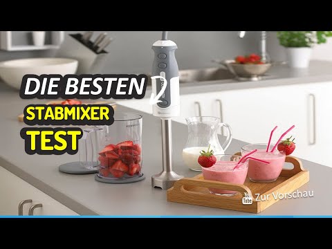 Die Besten Stabmixer Test 2023