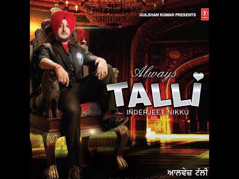 Inderjit Nikku Latest Song Chhadta | Album: Always Talli
