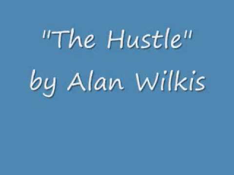 The Hustle by Alan Wilkis