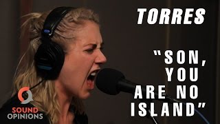 Torres performs &quot;Son, You Are No Island&quot; (Live on Sound Opinions)