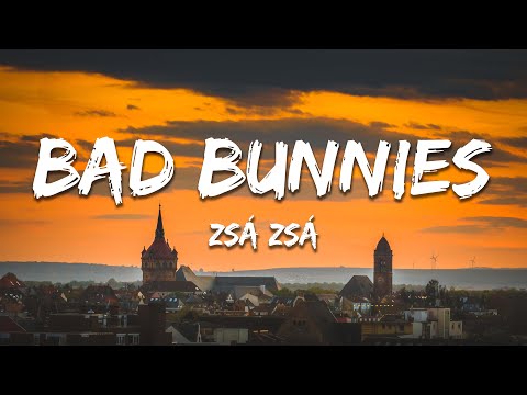 Zsá Zsá - bad bunnies (Lyrics/Text)