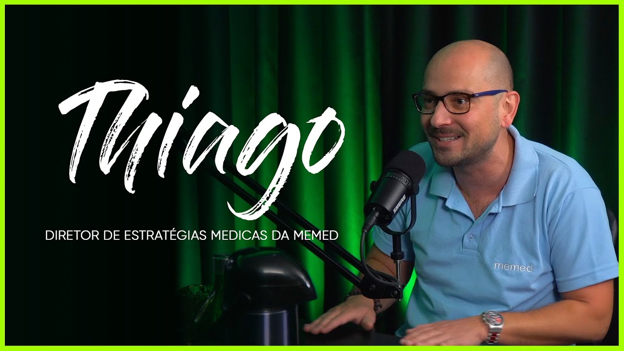 Memed: Thiago Julio, Diretor de Estratégias Médicas