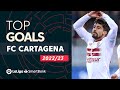TOP GOALS FC Cartagena LaLiga SmartBank 2022/2023