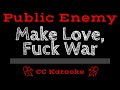 Public Enemy • Make Love Fuck War (CC) [Karaoke Instrumental Lyrics]