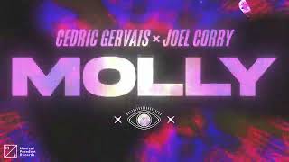 Cedric Gervais &amp; Joel Corry - MOLLY (Official Audio)