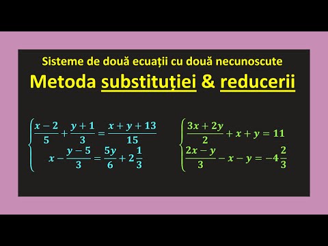 METODA REDUCERII SUBSTITUTIEI CLASA 7 MATEMATICA SISTEME DE ECUATII  2 NECUNOSCUTE EXERCITII FRACTII