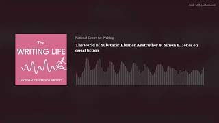 The World Of Substack: Eleanor Anstruther & Simon K Jones On Serial ...