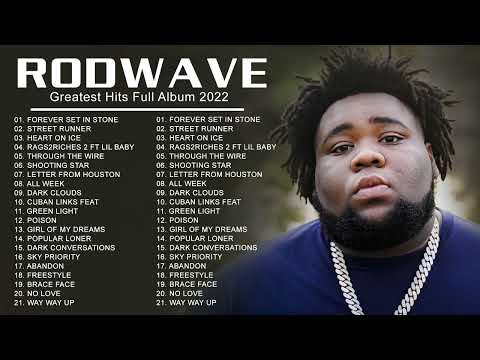 Rodwave - New Top Album 2022 - Greatest Hits 2022 - Full Album Playlist Best Songs Hip Hop 2022