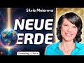 Neue Erde Vergiss Was Du Bisher Gelernt Hast Silvie Meierova