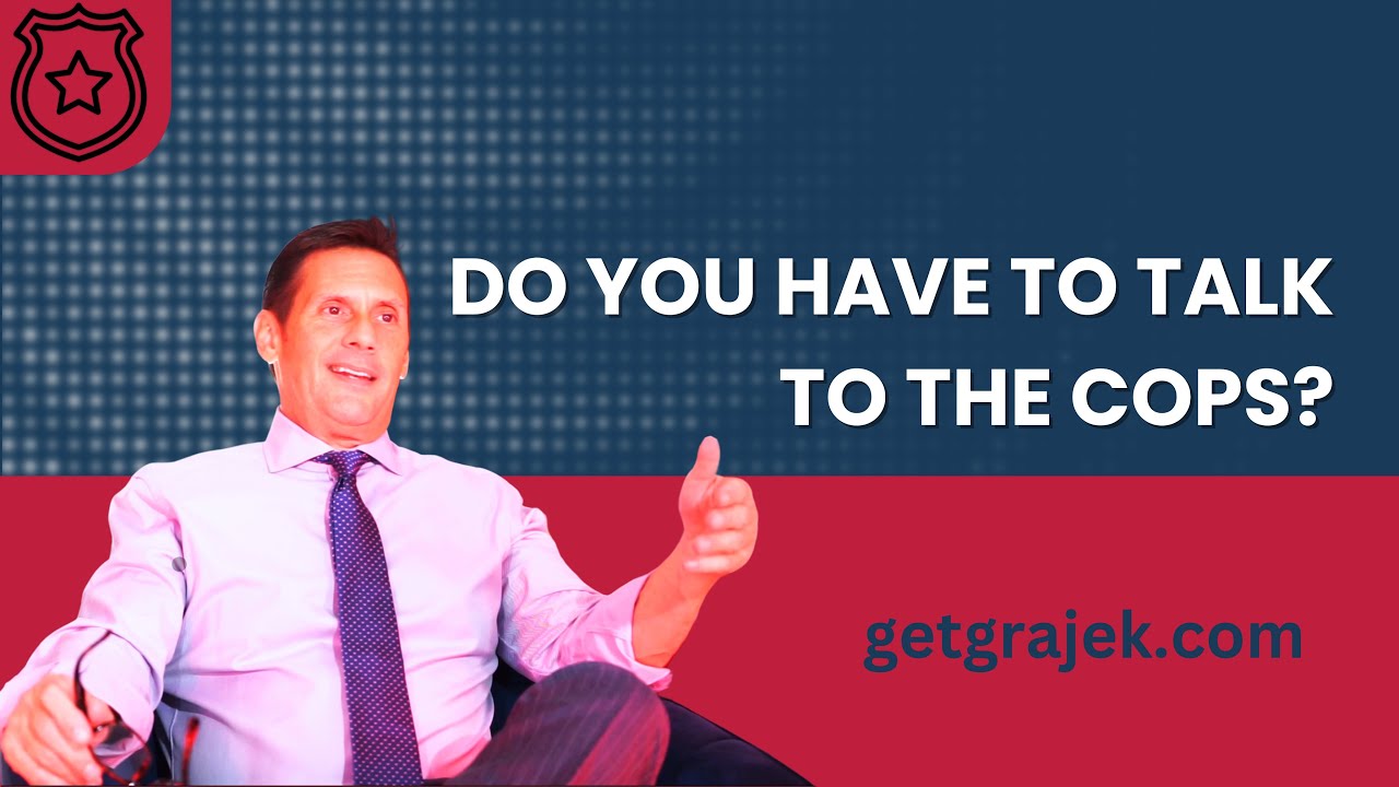 Do you HAVE TO talk to the cops?