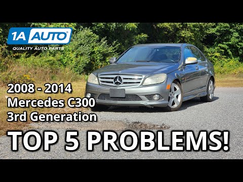 Top 5 Problems Mercedes C300 Sedan 2008-2014 3rd Generation
