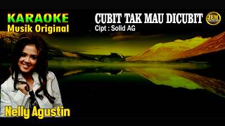 Download lagu KARAOKE II CUBIT TAK MAU DICUBIT II NELLY AGUSTIN #karaoke #dangdut #original mp3
