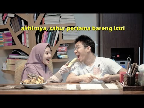 Akhirnya, Sahur Pertama Bareng Istri :)