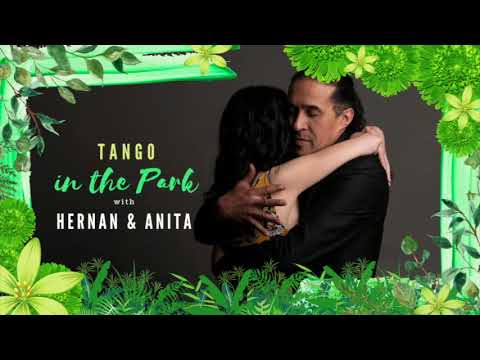 Ultimate Tango Wisdom presents Tango in the Park - Performance by Hernan Brizuela and Anita Flejter