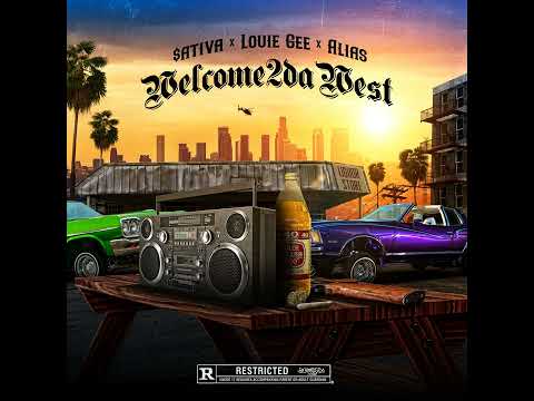 $ativa x Louie Gee x Alias - Welcome2DaWest