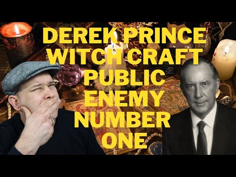 Derek Prince Witchcraft Public Enemy Number One