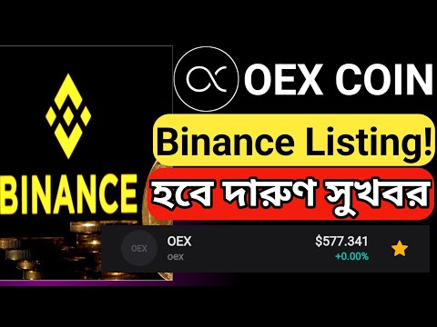 OEX Update Satoshi New Update Binance listed coin OpenEX (OEX) 1 OEX Coin = $577 USDT🤑 OEX App Price