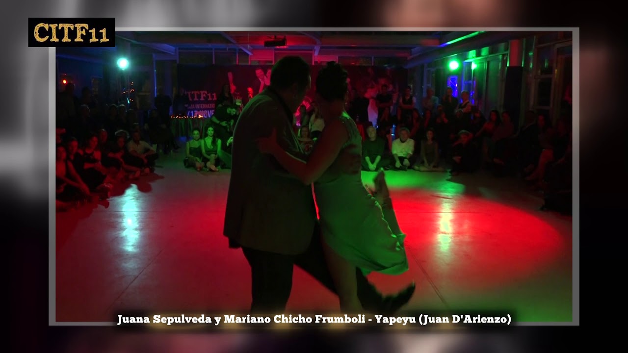 Video thumbnail for CITF11 Juana Sepulveda y Mariano Chicho Frumboli - Yapeyu (J.D'arienzo)