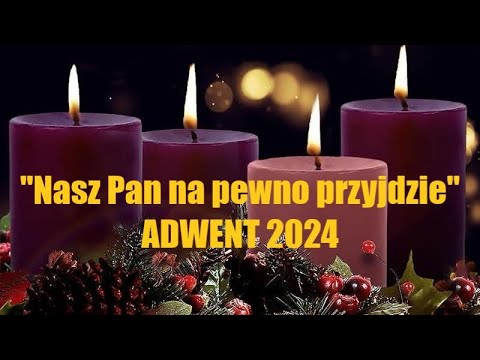 Nasz Pan na pewno przyjdzie - Cantate Rosariae - 2024