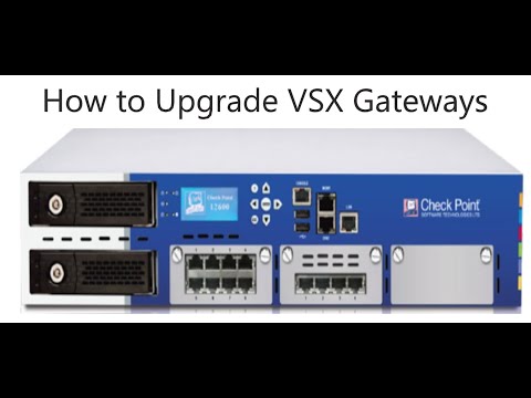 How to Upgrade Check Point Firewall VSX Gateways in Cluster